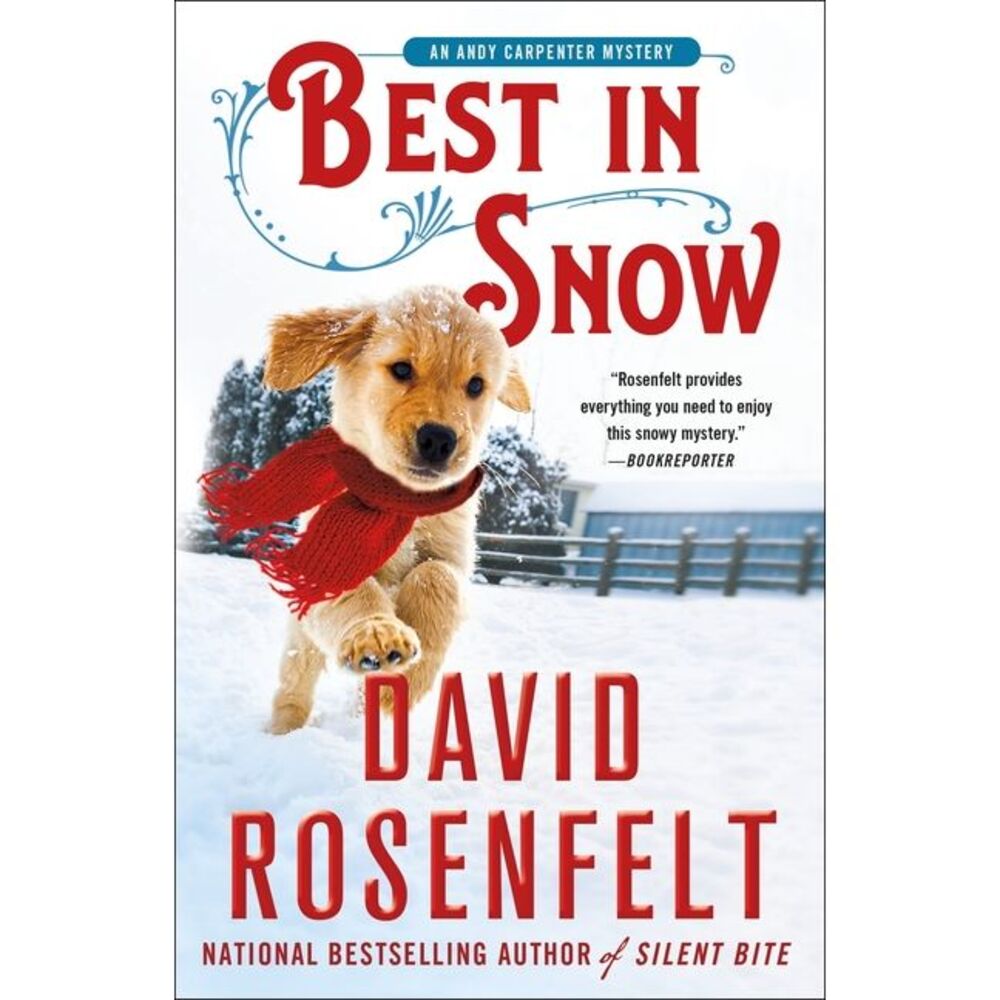 Best in Snow: An Andy Carpenter Mystery -- David Rosenfelt